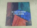 THE TRASH CAN SINATRAS, I've Seen Everything, orig 1993 vinyl Go Dics 828408-1