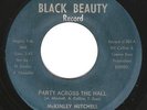 Northern Soul 45 McKINLEY MITCHELL Party Across The Hall Black Beauty McKinnley