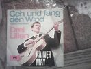 Single Rainer May (Rainhard May )Geh und fang den Wind in VG