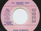 Hear - Rare Northern Soul 45 - John Roberts - I'll Forget You - Duke # 436- M-