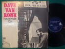 DAVE VAN RONK   Folksinger Folk Singer LP '63 PRESTIGE ORIG VAN GELDER RARE NM-