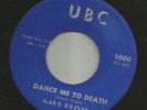 ROCKABILLY bw/ DOOWOP- GARY DRIVER-- DANCE ME TO DEATH --HEAR BOTH- on UBC
