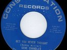 ?Chicago Northern GENE CHANDLER Bet You Never Thought CONSTELLATION M-