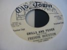 FREDDIE HOUSTON - CHILLS AND FEVER - US OLD TOWN WDJ - New Breed Killer - HEAR