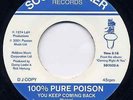 100% Pure Poison - You Keep Coming Back / Windy C - 7'' Soul Brother DJ Copy