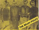 THE BRAIN POLICE-Kind Of A Drag b/w I Let Jenny (Ride) 7