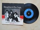 SLAUGHTER AND THE DOGS Where Have All The Boot Boys Gone UK 7