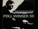 BENT AXEN Poll Winner Denmark Danish Fona 1959 Danish Jazz LP (No Bubbles on LP)