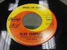 GLEN CAMPBELL - GUESS IM DUMB - RARE 45 ON CAPITOL .. BRIAN WILSON PRODUCED