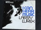 SINGLE LARRY LUREX = FREDDY MERCURY (QUEEN) - I CAN HEAR MUSIC/GOIN' BACK