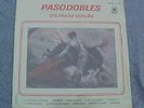 PASODOBLES SOLERA DE ESPANA VINYL RECORD LP 