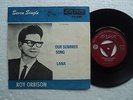 Roy Orbison - Our summer Song / Lana - Ultra rare S.Rhodesia 45 RPM