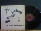 CROSSBEATS   Crazy Mixed-Up Generation  LP  Christian Beat   VERY RARE 