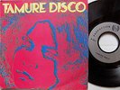 TAMURE DISCO hiti raa mahana  - RARE 7