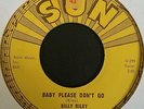 Billy Riley 50s Rockabilly 45 on Sun   Baby Please Don't Go / Wouldn't You Know