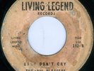 THE SOUL PLEASERS Baby Don't Cry SOUL FUNK 45 on LIVING LEGEND