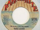 RANDY BROWN I’m Always In the Mood PARACHUTE 45 northern soul VG+ 7”
