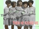 60S R/B GIRL GROUP SPECTOR LONDON THE CRYSTALS THEN HE KISSED ME PICTURE SLEEVE