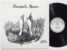 DAVID CHALMERS Primeval Road LP on The Same Old Label Private Rock Psych M-