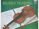 NATHAN MILSTEIN Vignettes violin recital french capitol P8396 LP
