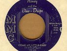 HONEY & THE DEW-DROPS: Come My Little Baby 45 MMC doowop hear