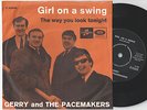 GERRY AND THE PACEMAKERS Girl On A Swing Danish 45PS 1966