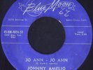 JOHNNY AMELIO Jo Ann Jo Ann Blue Moon 408 vg+ 45 1st press Original Rockabilly
