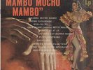 MACHITO, CUGAT, BELMONTE Mambo mucho mambo US LP COLUMBIA 626