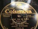 78 RPM EDDIE WALTERS COLUMBIA 2232D BENNY GOODMAN LANG Must Be Love MINT Dealer