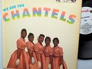 We Are The CHANTELS original DRESSES Jacket END LP 301 Girl Group Doowop R&B Mg