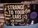 JIM FASSETT LP STRANGE TO YOUR EARS FABULOUS WORLD OF SOUNDS COLUMBIA NM VINYL