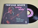 Trevor White Crazy Kids French 7