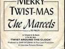 MARCELS MERRY TWIST-MAS / DON'T CRY FOR ME THIS CHRISTMAS 1961 NM RARE PS