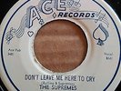 THE SUPREMES Don't Leave Me Hear to Cry on Ace R&B Rocker Popcorn  45