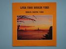MEDICO DOKTOR VIBES - Liter Thru Dorker Vibes ORIGINAL 1979 private press LP