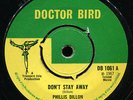 Phillis Dillon - Don't Stay Away UK Doctor Bird 7