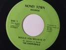 CHAPARRALS: Would You Believe It / Burning Up In Love 45 (sm xol) rare Soul