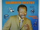 Gilberto Sextet 