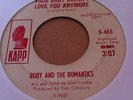 RUBY AND THE ROMANTICS - YOUR BABY DOESN'T LOVE YOU ANYMORE - KAPP