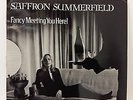 SAFFRON SUMMERFIELD FANCY MEETING YOU HERE UK FIRST PRESS RARE LP VG++