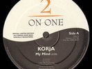 KORJA / RAINBOW TEAM - My Mind / Stay - 2 On One