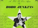 BOBO JENKINS Here I Am A Fool In Love Again 1974 or. US lp
