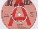 E K Bunch Banana  Jay Boy 12 Ex Demo