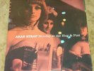 Arab strap Monday at the hug and pint. Rare vinyl lp Mogwai