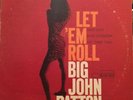 BIG JOHN PATTON Let ‘Em Roll LP BLUE NOTE BST 84239 NEW YORK USA Van Gelder