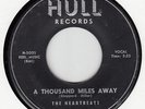 HEARTBEATS: A THOUSAND MILES AWAY: ORIG BLACK LABEL HULL 45 720 DOO WOP HEAR IT