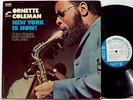 ORNETTE COLEMAN New York Is Now LP 1968 Blue Note orig VG+