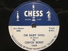 Chuck Berry  Chess 1664  78 RPM  Oh Baby Doll b/w Lajaunda  Orig Chessman Label
