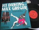 LP Ice Dancing with MAX GREGER Volume 2  German raaare