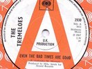 Tremeloes Even the bad times are good CBS 2930 Ex Demo